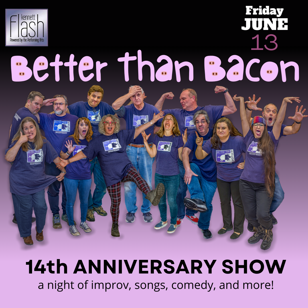 Better Than Bacon: 14th Anniversary Show