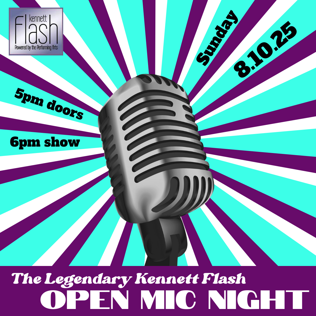 The Legendary Kennett Flash Open Mic Night