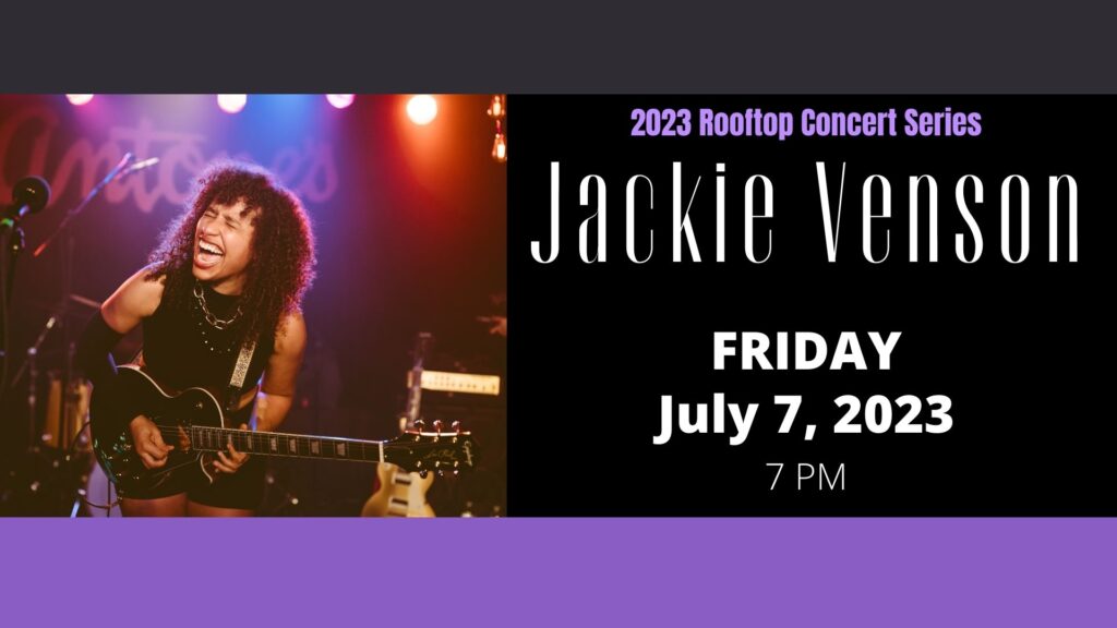 Jackie Venson (MOVED INDOORS) 1 jackie venson moved indoors