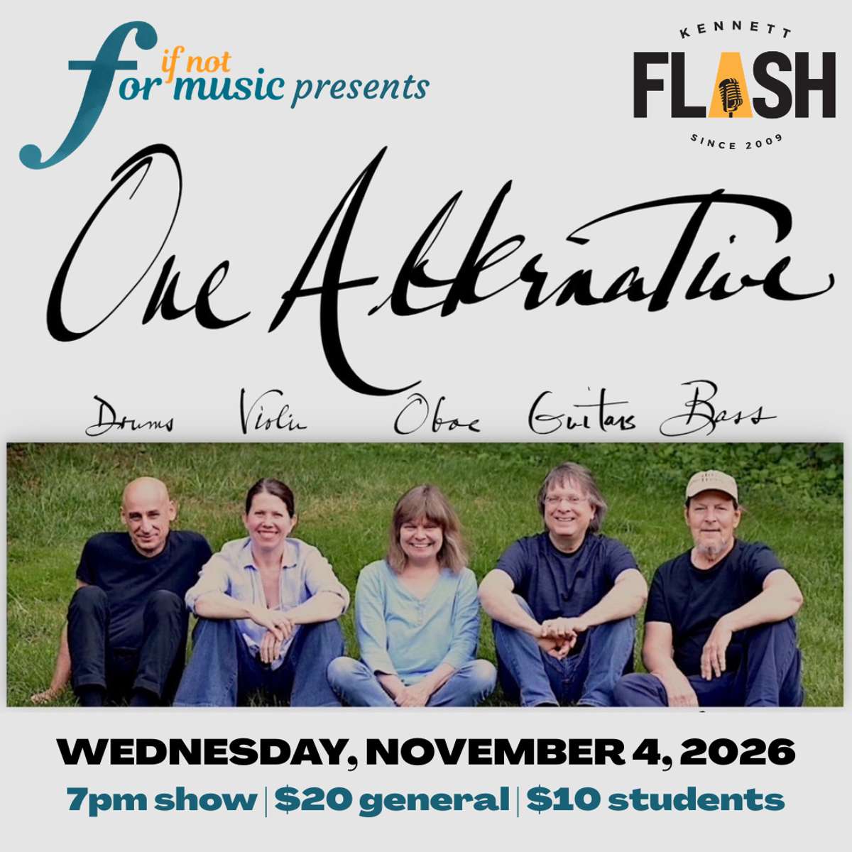 One Alternative (Fundraiser Show for If Not For Music)