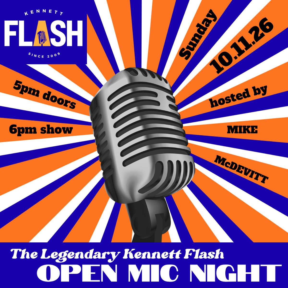 The Legendary Kennett Flash Open Mic Night hosted by Mike McDevitt